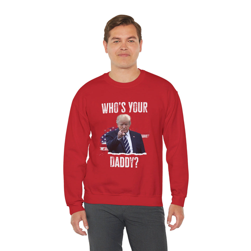 Who's Your Daddy trump 2024 Crewneck Sweatshirt